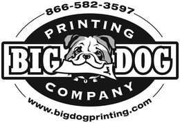 BIG DOG PRINTING COMPANY 866-582-3597 WWW.BIG DOGPRINTINGCOMPANY.COM trademark