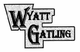 WYATT GATLING trademark