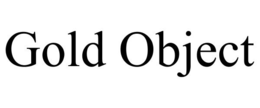 GOLD OBJECT trademark