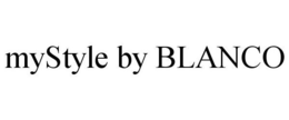 MYSTYLE BY BLANCO trademark
