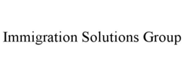 IMMIGRATION SOLUTIONS GROUP trademark