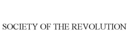 SOCIETY OF THE REVOLUTION trademark