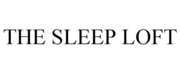 THE SLEEP LOFT trademark