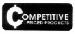 COMPETITIVE PRICED PRODUCTS trademark