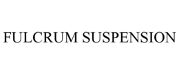 FULCRUM SUSPENSION trademark