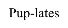 PUP-LATES trademark