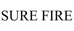 SURE FIRE trademark