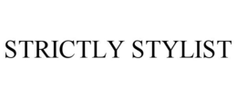 STRICTLY STYLIST trademark