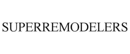 SUPERREMODELERS trademark