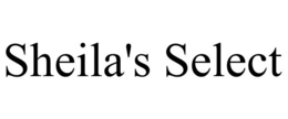 SHEILA'S SELECT trademark