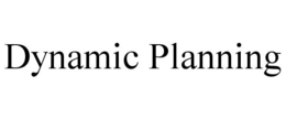 DYNAMIC PLANNING trademark