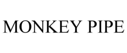 MONKEY PIPE trademark