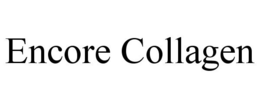 ENCORE COLLAGEN trademark