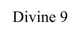 DIVINE 9 trademark
