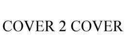 COVER 2 COVER trademark