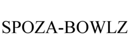SPOZA-BOWLZ trademark