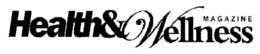 HEALTH & WELLNESS MAGAZINE trademark