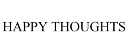 HAPPY THOUGHTS trademark