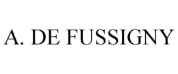 A. DE FUSSIGNY trademark