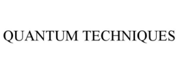QUANTUM TECHNIQUES trademark