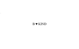 B KIND trademark