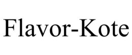 FLAVOR-KOTE trademark