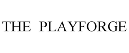 THE PLAYFORGE trademark