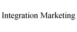 INTEGRATION MARKETING trademark