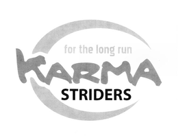 FOR THE LONG RUN KARMA STRIDERS trademark