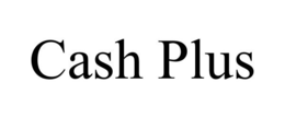 CASH PLUS trademark