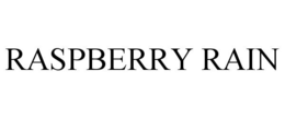 RASPBERRY RAIN trademark