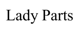 LADY PARTS trademark
