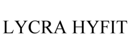 LYCRA HYFIT trademark