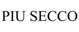 PIU SECCO trademark