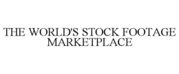 THE WORLD'S STOCK FOOTAGE MARKETPLACE trademark