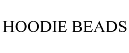 HOODIE BEADS trademark