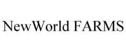 NEWWORLD FARMS trademark