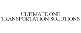 ULTIMATE ONE TRANSPORTATION SOLUTIONS trademark