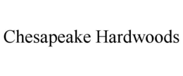 CHESAPEAKE HARDWOODS trademark