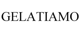 GELATIAMO trademark