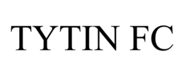 TYTIN FC trademark