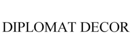 DIPLOMAT DECOR trademark