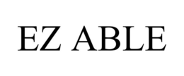 EZ ABLE trademark