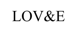LOV&E trademark