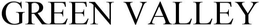 GREEN VALLEY trademark
