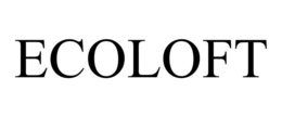 ECOLOFT trademark