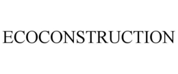 ECOCONSTRUCTION trademark