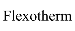FLEXOTHERM trademark