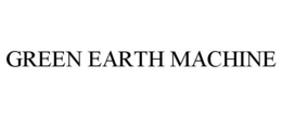 GREEN EARTH MACHINE trademark