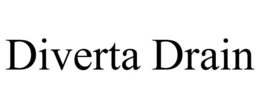 DIVERTA DRAIN trademark